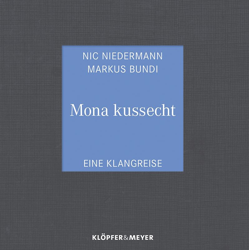 Mona kussecht
