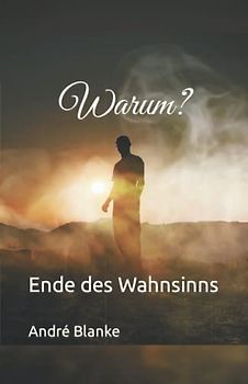Warum? Ende des Wahnsinns: Die Welt ist voller...?