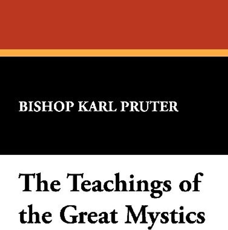 The Teachings of the Great Mystics
