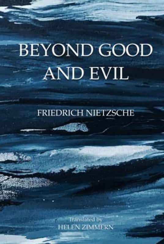Beyond Good and Evil