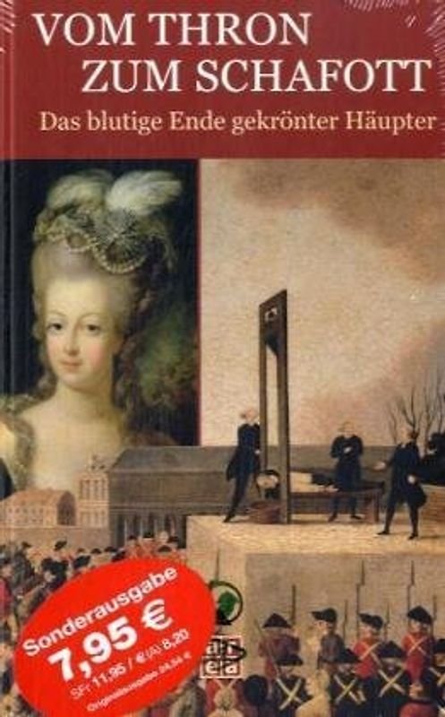 Vom Thron zum Schafott