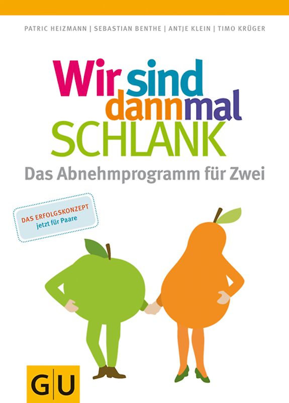 Wir sind dann mal schlank: Das Abnehmprogramm für Zwei