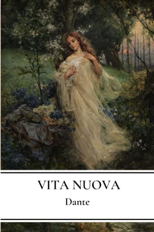 Vita Nuova (Annotated): The New Life