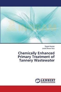 Chemically Enhanced Primary Treatment of Tannery Wastewater