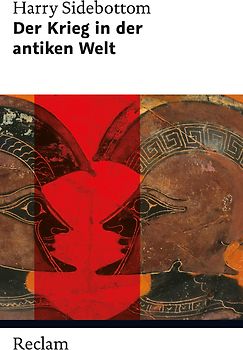 Der Krieg in der antiken Welt