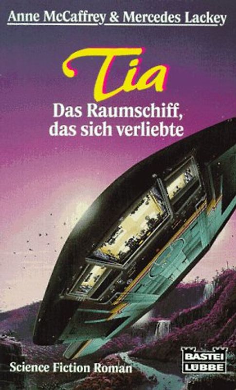 Tia - Das Raumschiff, das sich verliebte