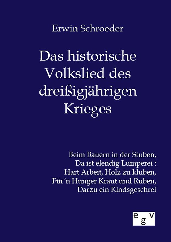 Das historische Volkslied des dreißigjährigen Krieges