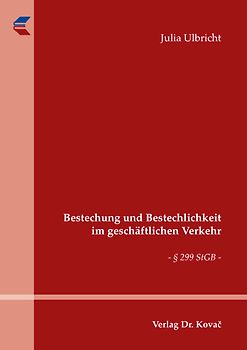 Bestechung und Bestechlichkeit im geschäftlichen Verkehr