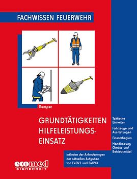 Grundtätigkeiten Hilfeleistungseinsatz