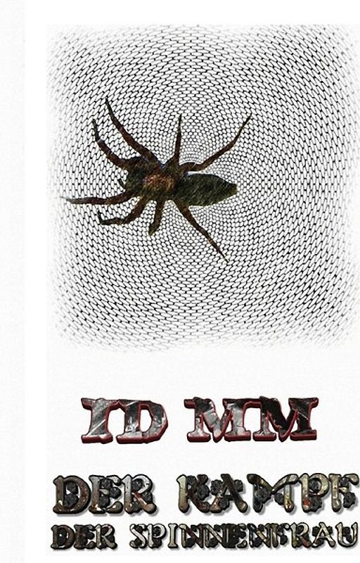 DER KAMPF DER SPINNENFRAU