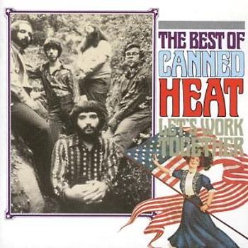 Canned Heat - Let'S Work Together-Best of