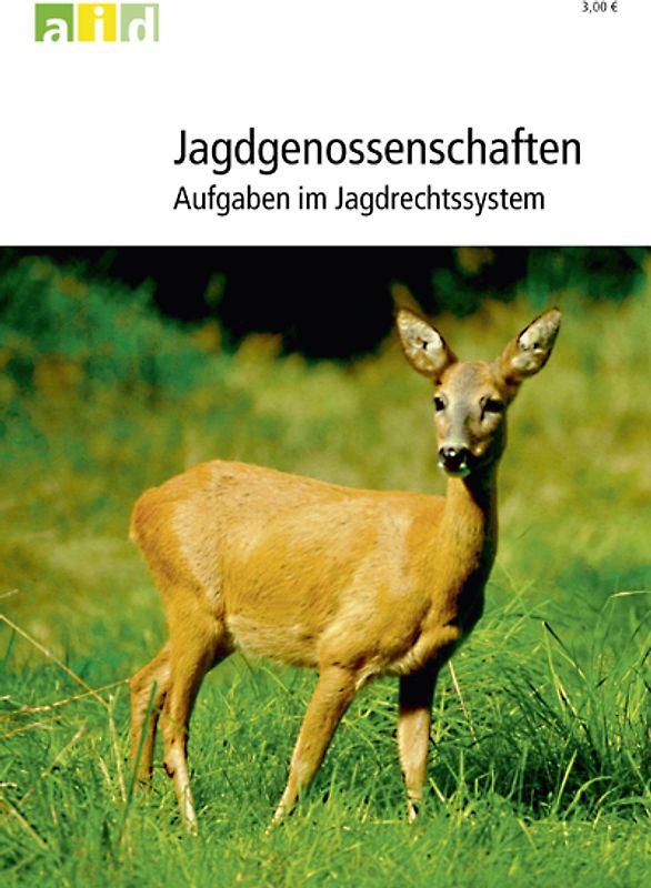 Jagdgenossenschaften - Aufgaben im Jagdrechtssystem