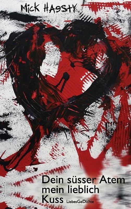 Dein süsser Atem mein lieblich Kuss