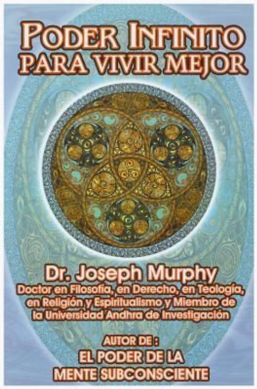 Poder Infinito Para Vivir Mejor