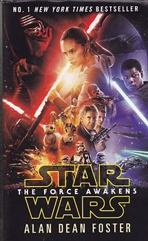 The Force Awakens - Alan Dean Foster [Paperback]