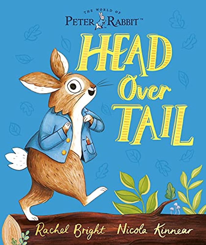 Head over Tail (The World of Peter Rabbit)