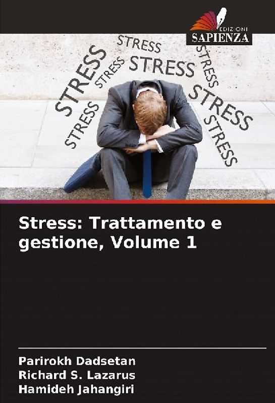 Stress: Trattamento e gestione, Volume 1
