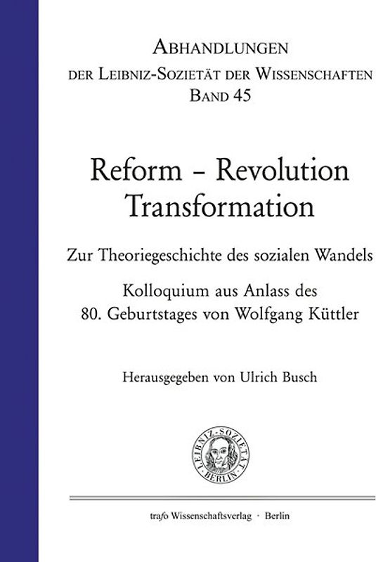 Reform - Revolution - Transformation. zur Theoriegeschichte des sozialen Wandels