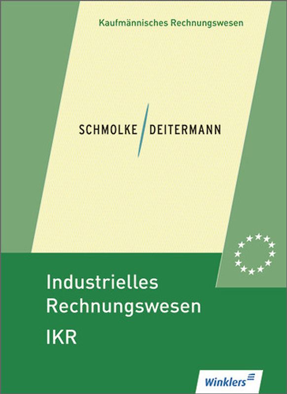 Industrielles Rechnungswesen - IKR. Schülerband