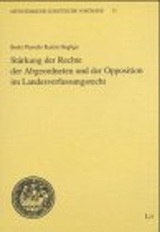 Stärkung der Rechte der Abgeordneten und der Opposition im Landesverfassungsrecht