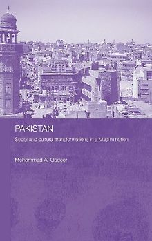 Pakistan - Social and Cultural Transformations in a Muslim Nation