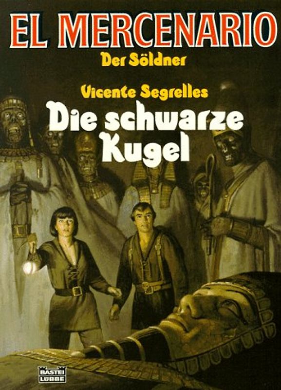 El Mercenario - Die schwarze Kugel