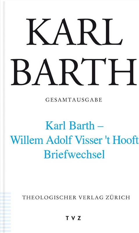 Karl Barth Gesamtausgabe