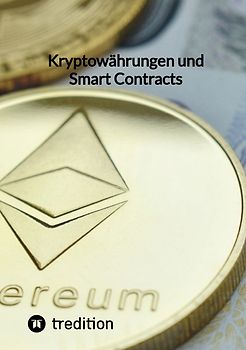 Kryptowährungen und Smart Contracts
