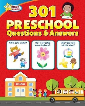 Active Minds 301 Preschool Questions and Answers