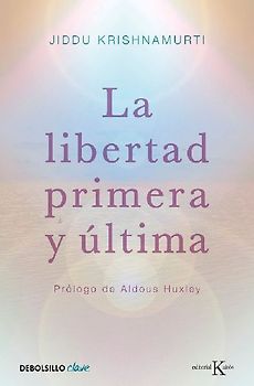 La libertad primera y última