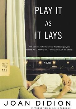 Play It as It Lays - Joan Didion