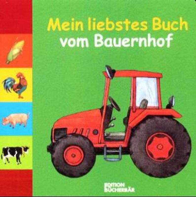 Mein liebstes Buch vom Bauernhof
