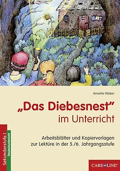 Das Diebesnest im Unterricht