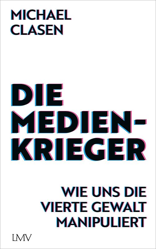 Deutschlands Medienkrieger