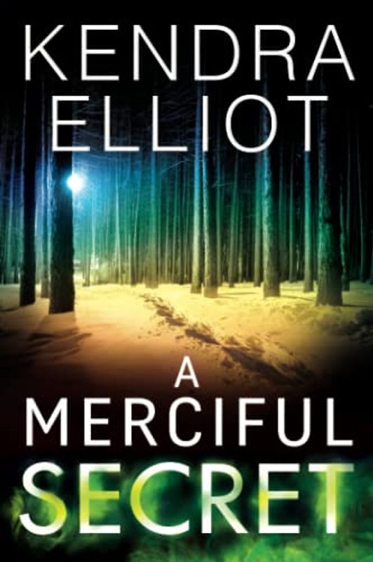 A Merciful Secret (Mercy Kilpatrick, 3, Band 3)