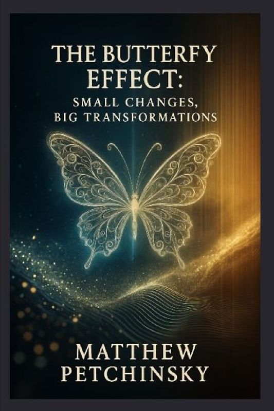 The Butterfly Effect