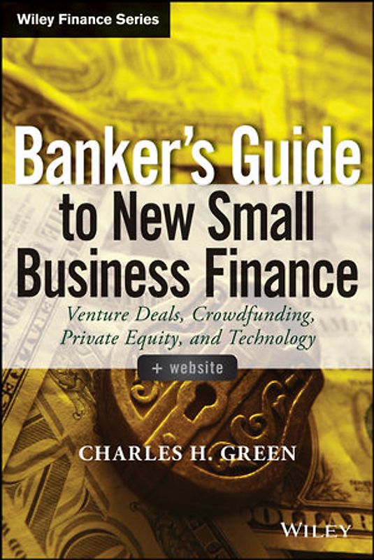Banker's Guide to New Small Business Finance