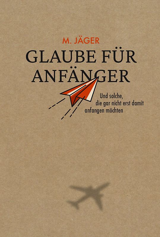 Glaube für Anfänger