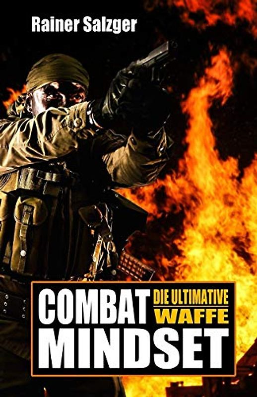Combat Mindset: Die ultimative Waffe (Weapon Operator)