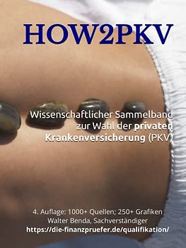 HOW2PKV: Wissenschaftlicher Sammelband zur Wahl der privaten Krankenversicherung PKV