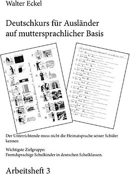 Deutschkurs für Ausländer auf muttersprachlicher Basis - Arbeitsheft 3