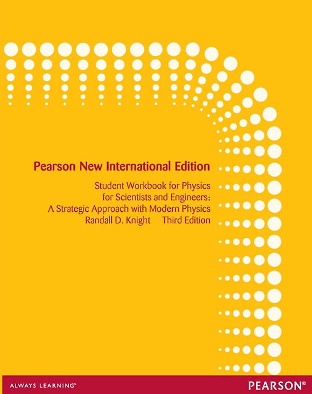 Student Workbook for Physics for Scientists and Engineers: A Strategic Approach with Modern Physics