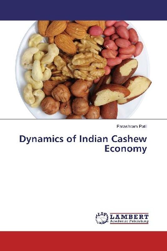 Dynamics of Indian Cashew Economy