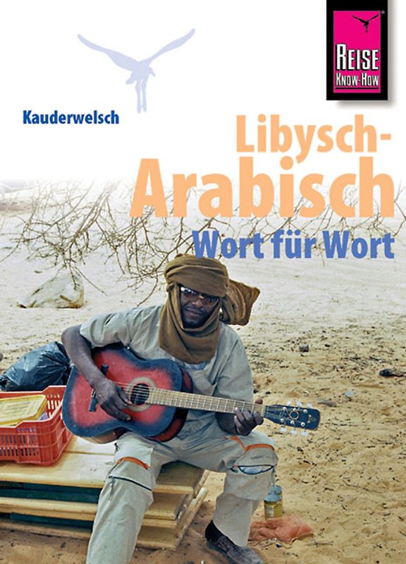 Reise Know-How Sprachführer Libysch-Arabisch - Wort für Wort