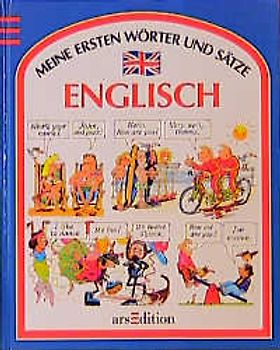 Meine ersten Wörter und Sätze: Englisch / Meine ersten Wörter und Sätze Englisch. Sprachführer