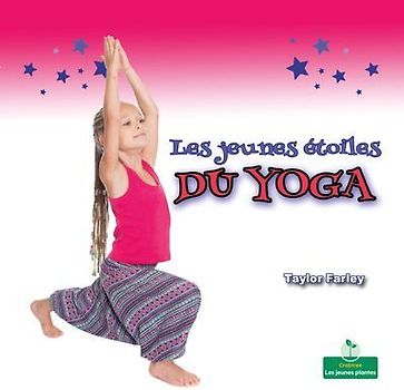 Les Jeunes Étoiles Du Yoga (Little Stars Yoga)