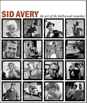 Sid Avery: The Art of the Hollywood Snapshot