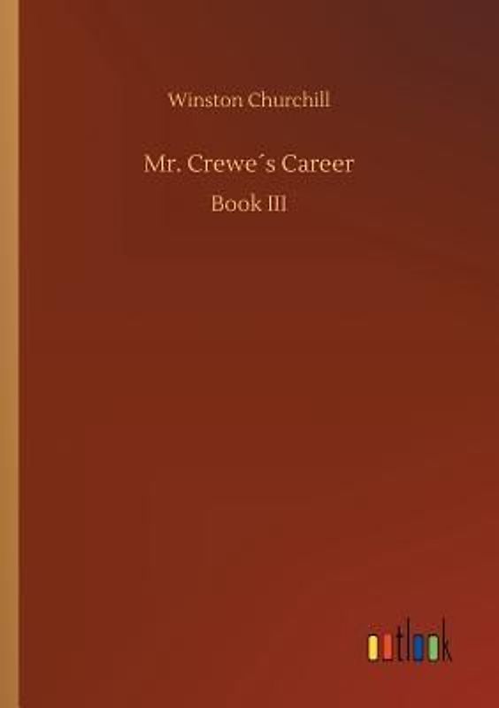 Mr. Crewe´s Career