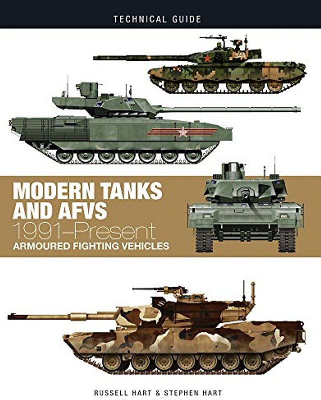 Modern Tanks and Afvs: 1991-Present (Technical Guides)