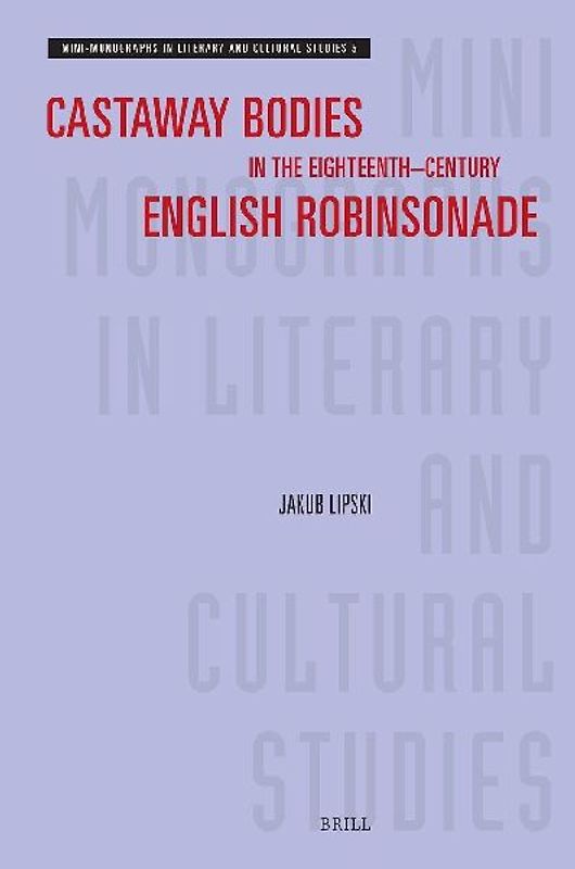 Castaway Bodies in the Eighteenth-Century English Robinsonade